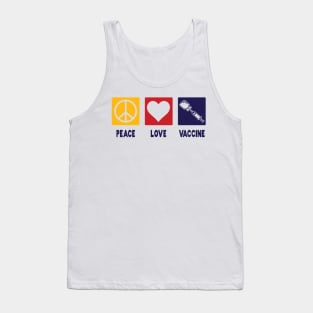 Peace Love Vaccine Tank Top